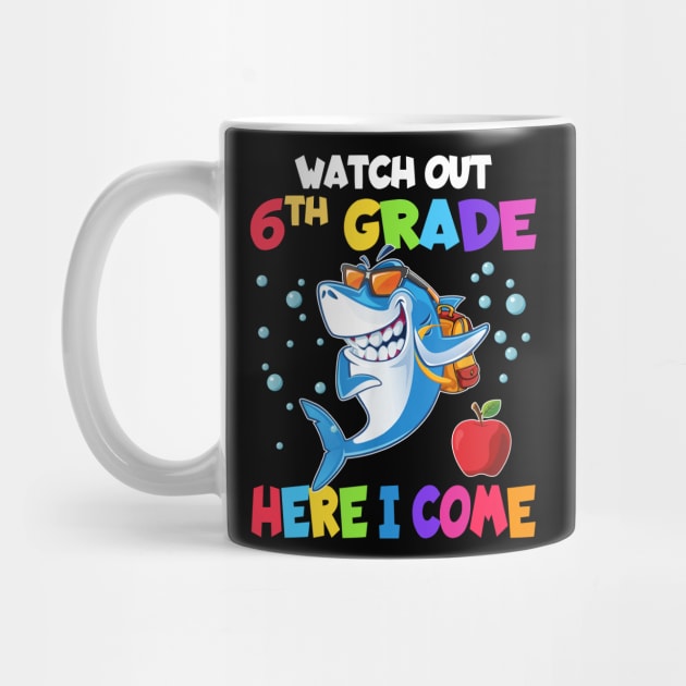 Watch Out 6th Grade Here I Come Dabbing Shark- Back To School by bunnierosoff21835